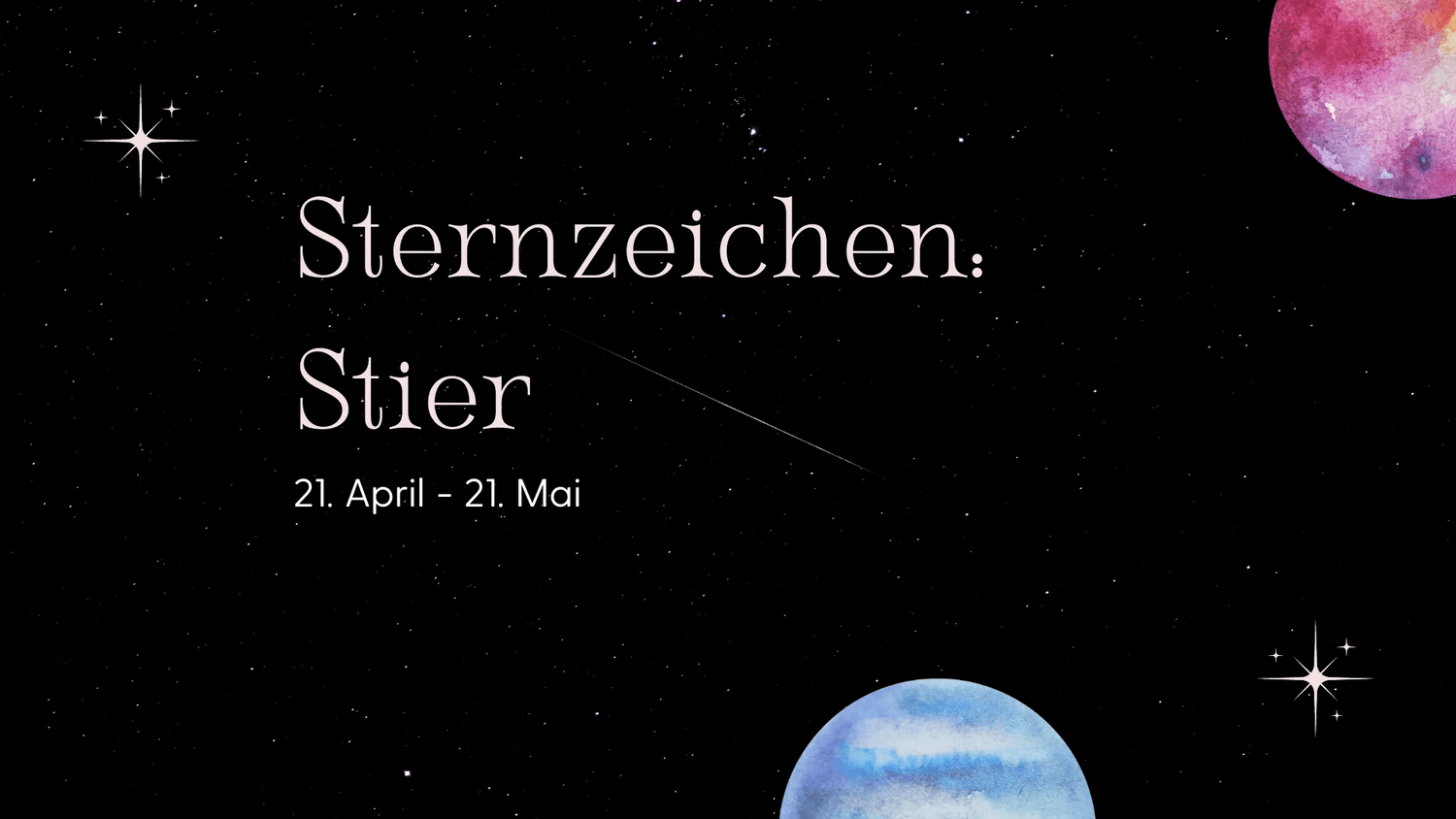 „Zeit der Sinnesfreuden“ - Sternzeichen Stier